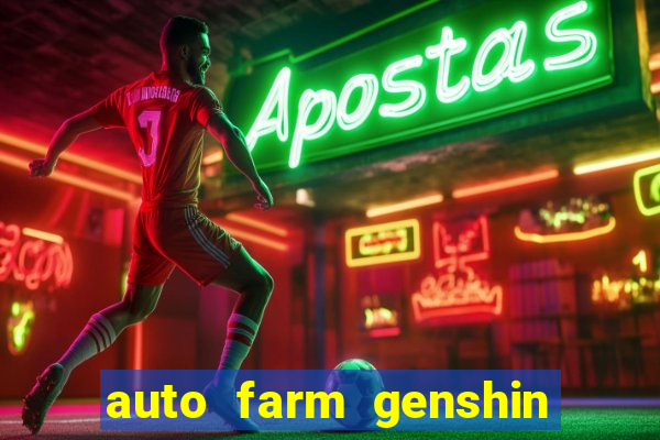 auto farm genshin impact mobile